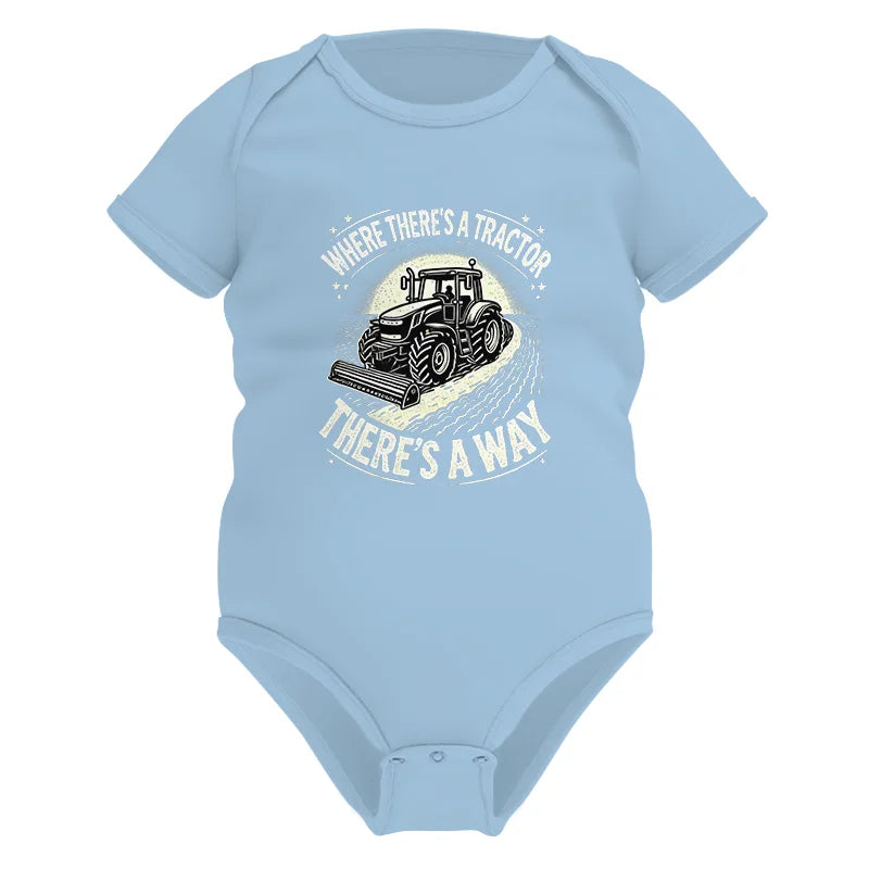 Where There's A Tractor There's A Way 1 - Infant Fine Jersey Bodysuit