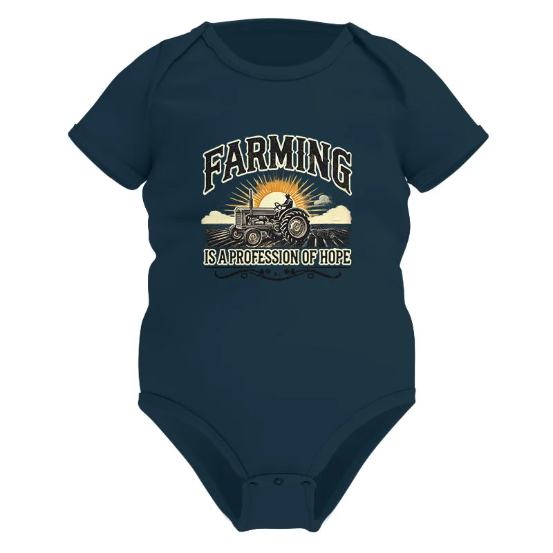 Farming Is A Profession Of Hope 1 - Infant Fine Jersey Bodysuit