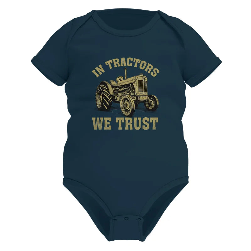 In Tractors We Trust - Infant Fine Jersey Bodysuit