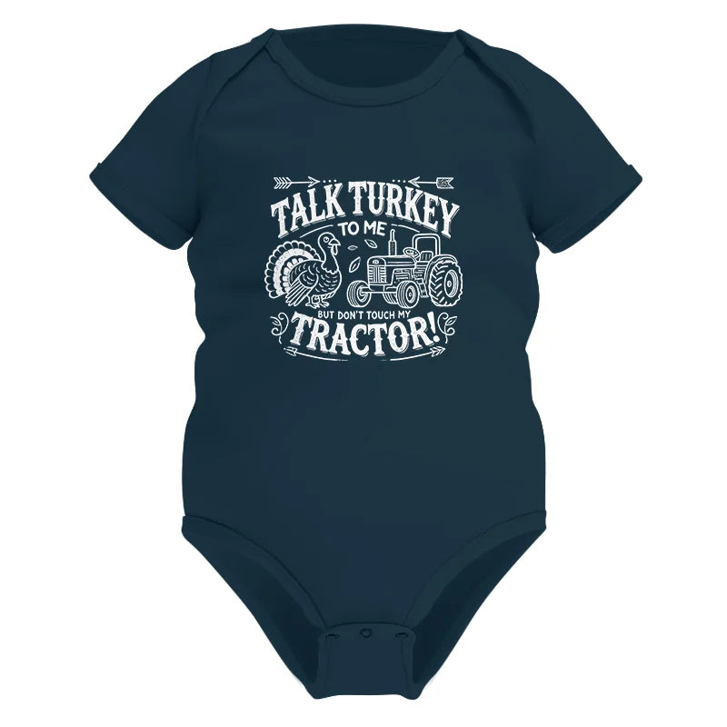 Image of Talk Turkey to Me But Don’t Touch My Tractor 2 - Infant Fine Jersey Bodysuit