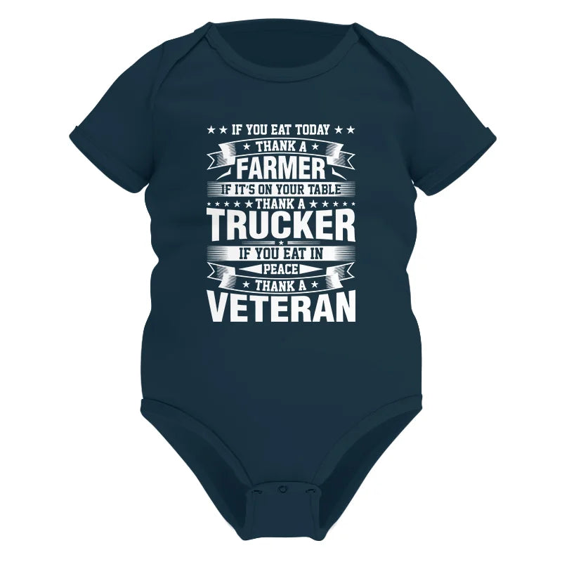 Image of Thank a Farmer Thank a Trucker Thank a Veteran Appreciation - Infant Fine Jersey Bodysuit