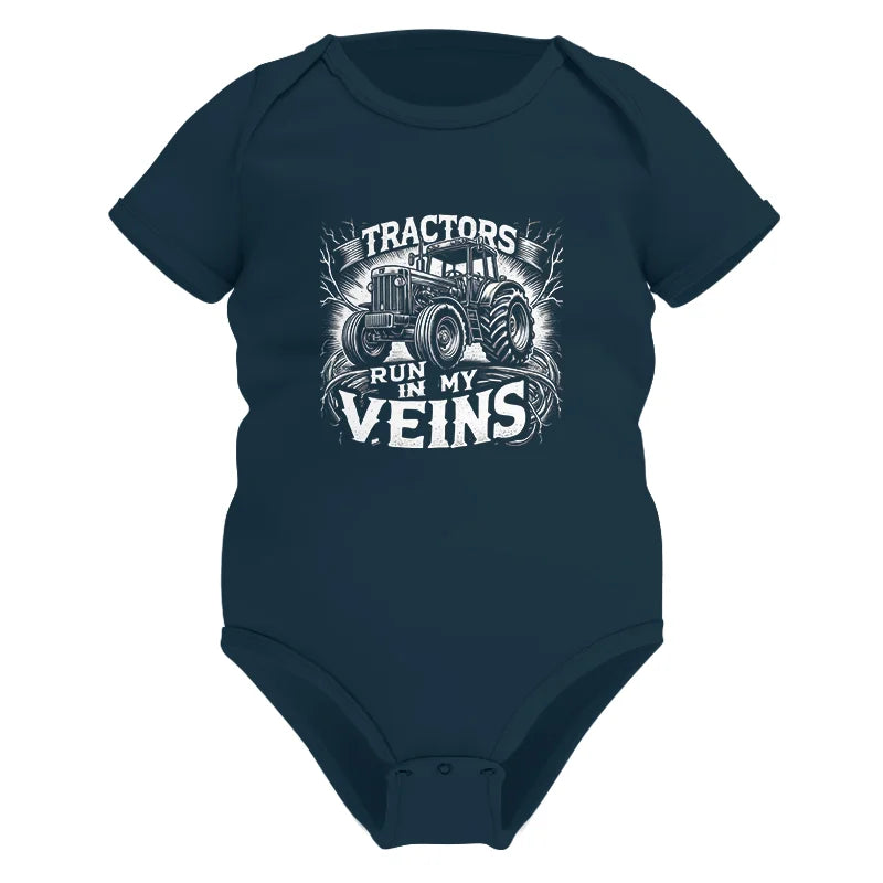 Tractors Run In My Veins - Infant Fine Jersey Bodysuit