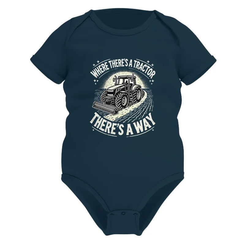 Where There's A Tractor There's A Way 1 - Infant Fine Jersey Bodysuit