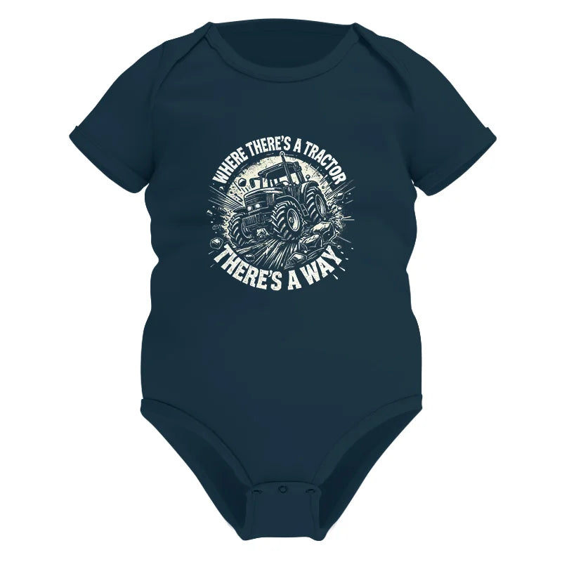 Where There's A Tractor There's A Way 2 - Infant Fine Jersey Bodysuit