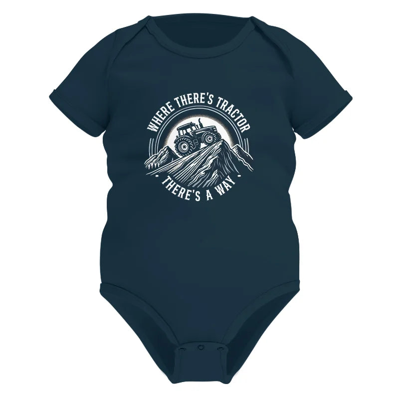 Where There's A Tractor There's A Way 4 - Infant Fine Jersey Bodysuit