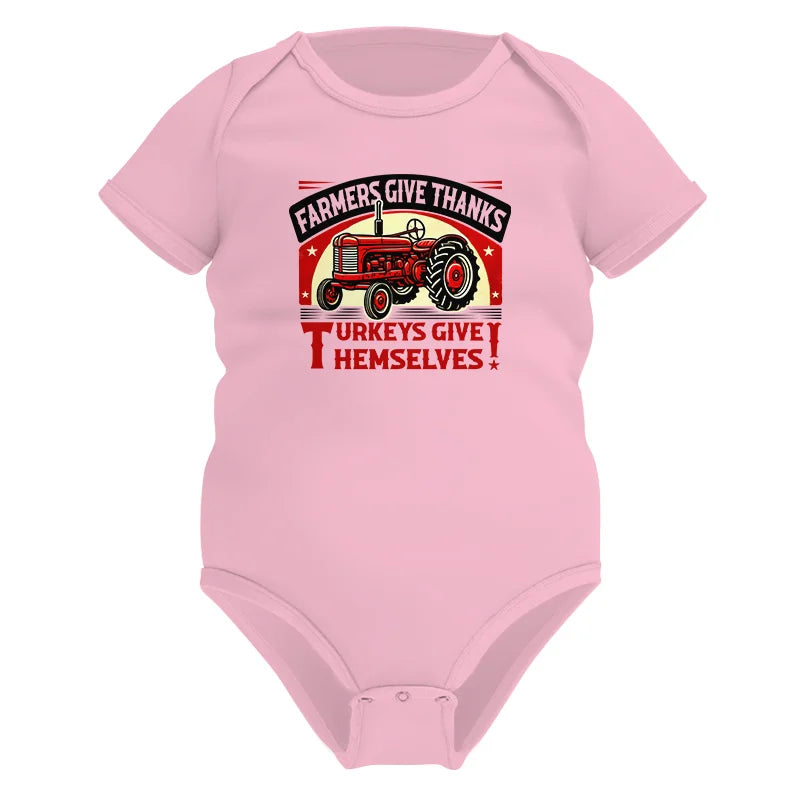 Farmers Give Thanks Turkeys Give Themselves 2 - Infant Fine Jersey Bodysuit