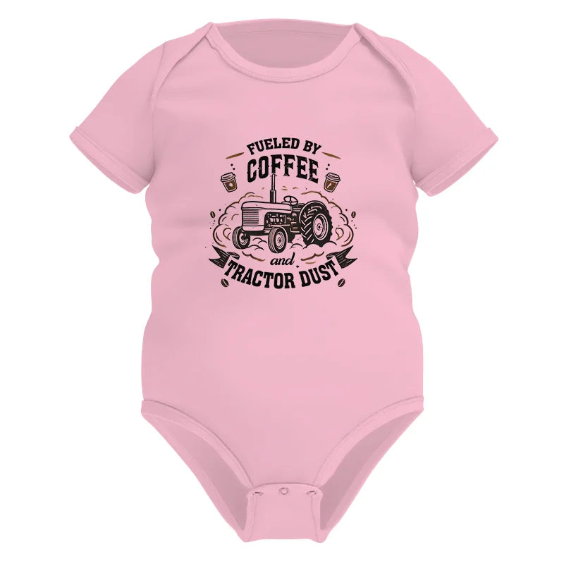 Fueled By Coffee And Tractor Dust - Infant Fine Jersey Bodysuit