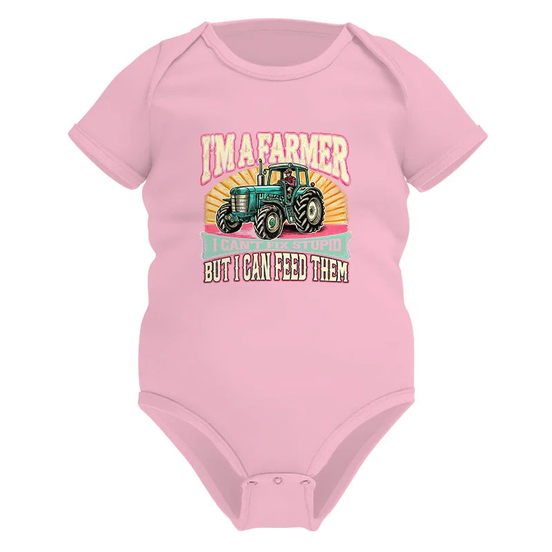 I'm A Farmer_Fix Stupid_Feed Them - Infant Fine Jersey Bodysuit