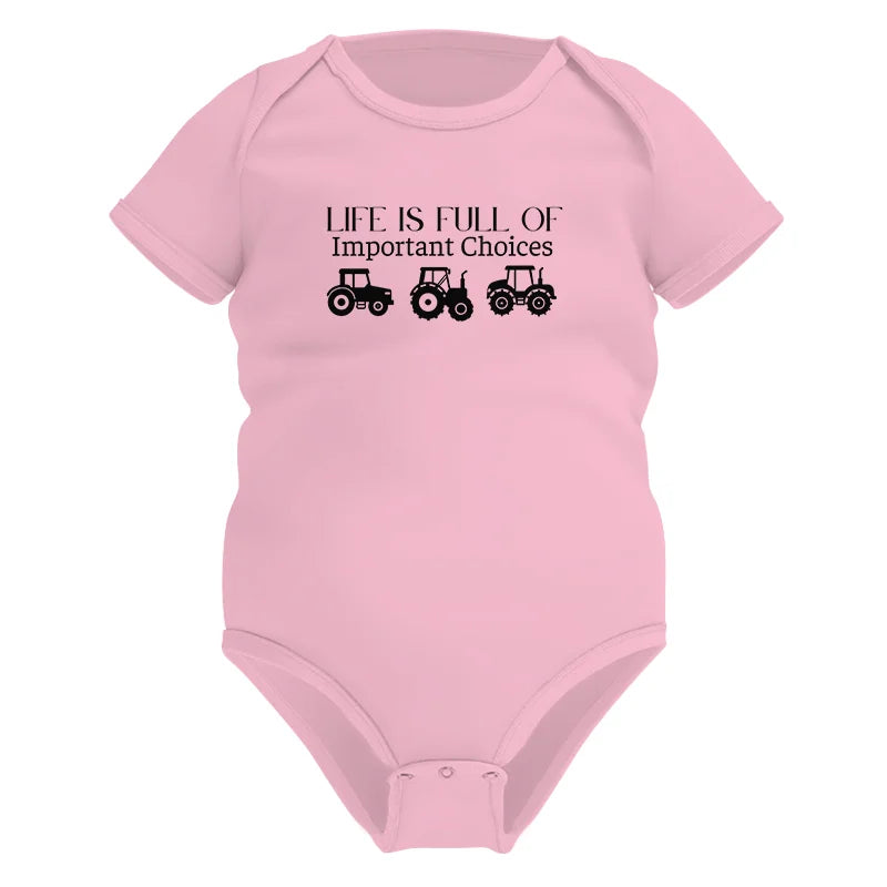 Image of Life Is Full Of Important Choices 23 - Infant Fine Jersey Bodysuit