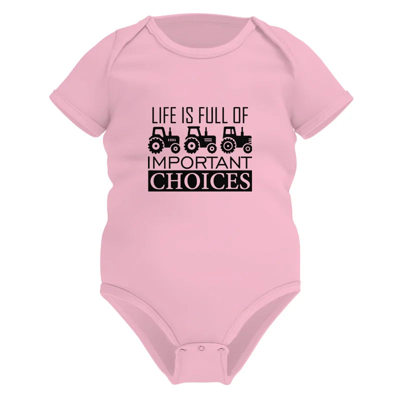 Image of Life Is Full Of Important Choices 35 - Infant Fine Jersey Bodysuit