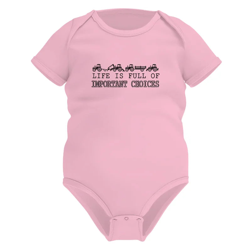 Image of Life Is Full Of Important Choices 8 - Infant Fine Jersey Bodysuit