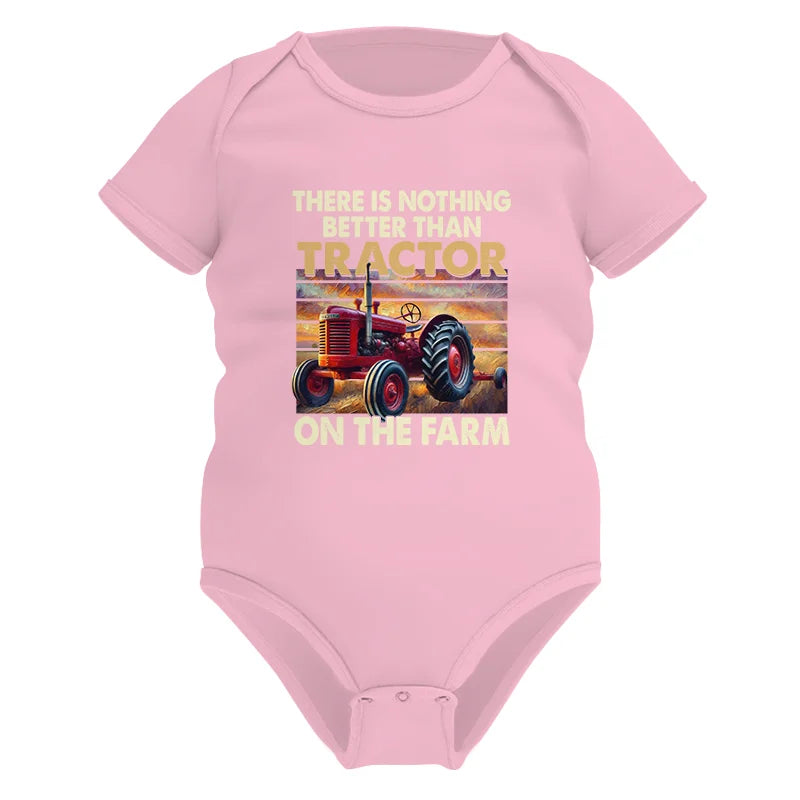 Image of There Is Nothing Better Than Tractor On The Farm 1 - Infant Fine Jersey Bodysuit