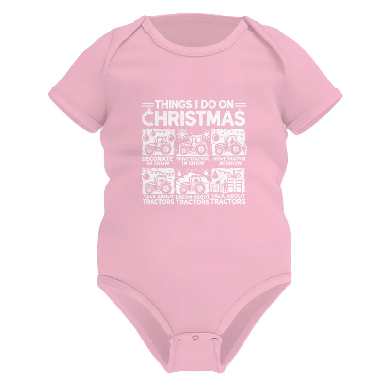 Things I Do On Christmas - Infant Fine Jersey Bodysuit