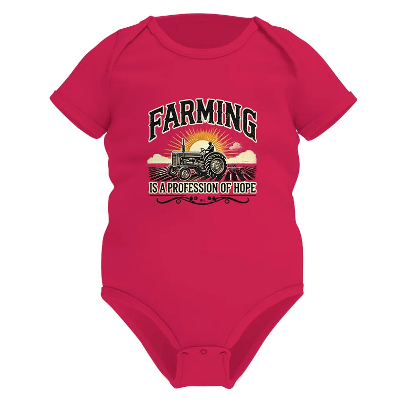 Farming Is A Profession Of Hope 1 - Infant Fine Jersey Bodysuit