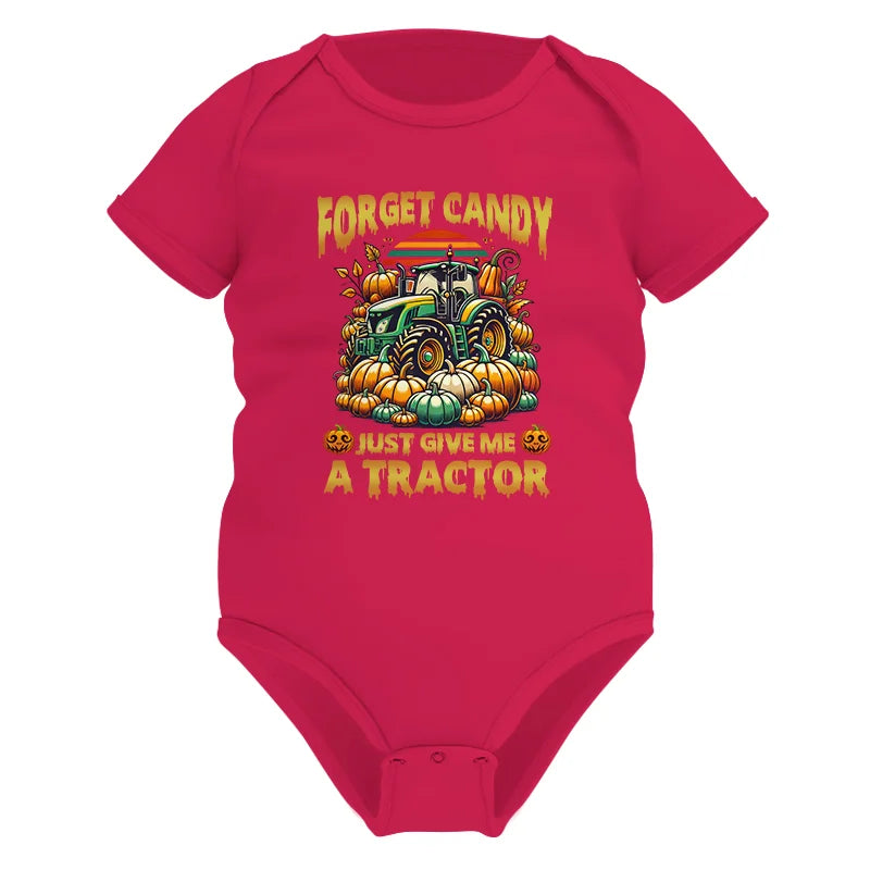 Forget Candy Just Give Me A Tractor - Infant Fine Jersey Bodysuit