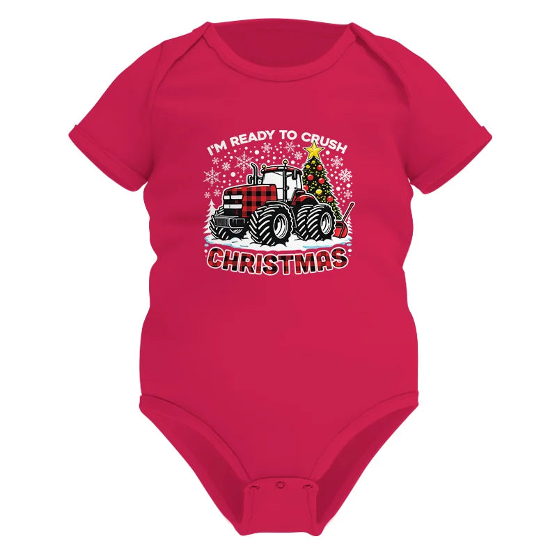 Image of I'm Ready To Crush Christmas - Infant Fine Jersey Bodysuit