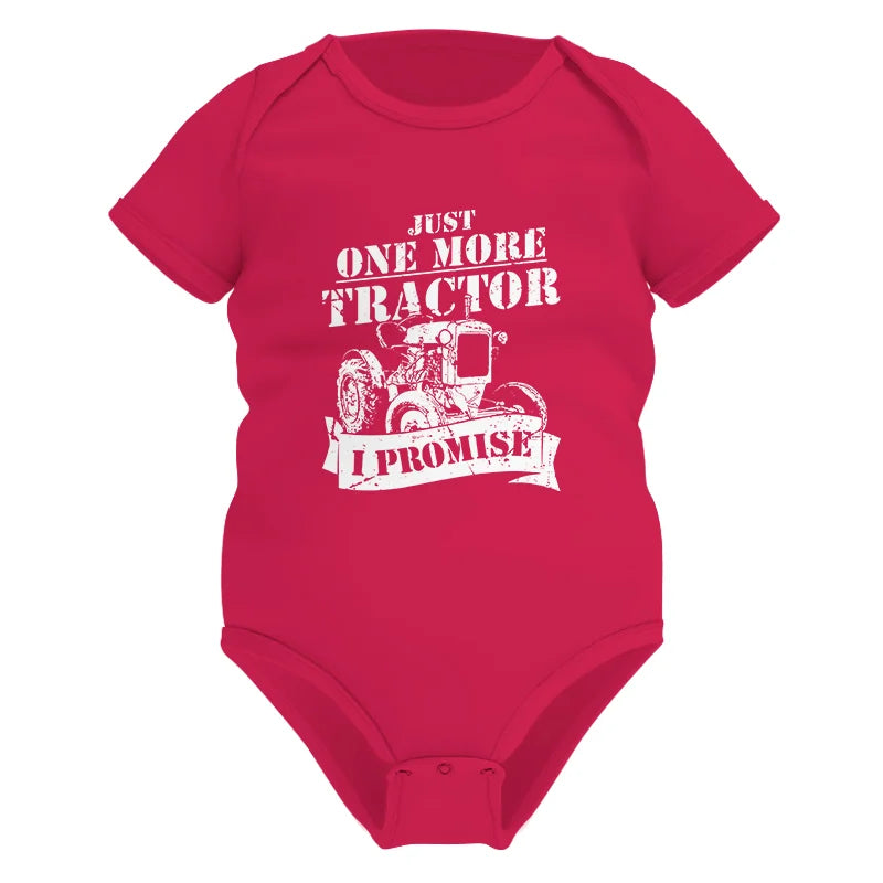 Just One More Tractor I Promise Farmers Farming Farm - Infant Fine Jersey Bodysuit