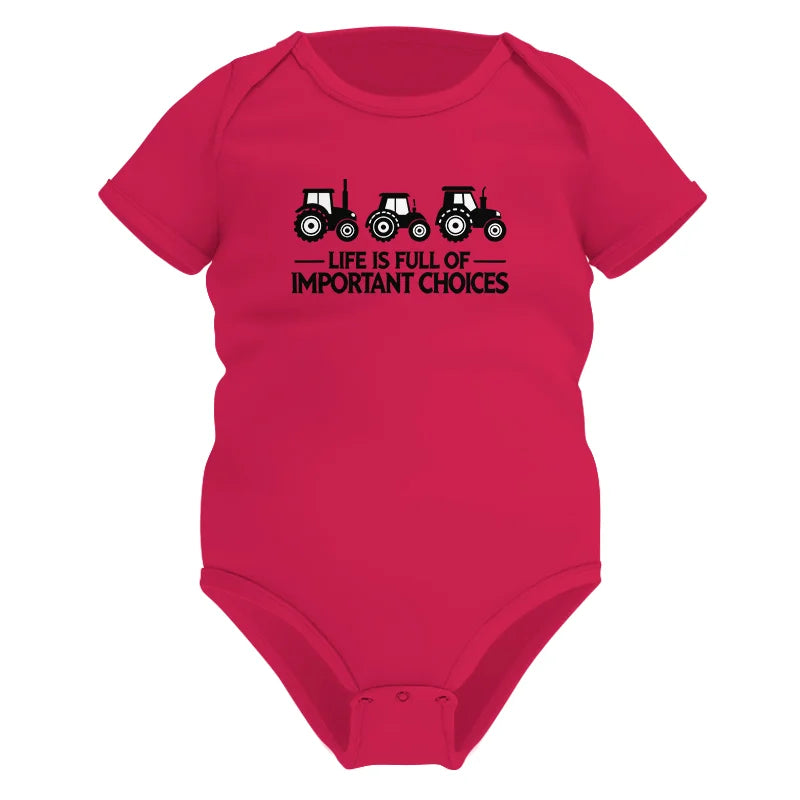 Image of Life Is Full Of Important Choices 17 - Infant Fine Jersey Bodysuit