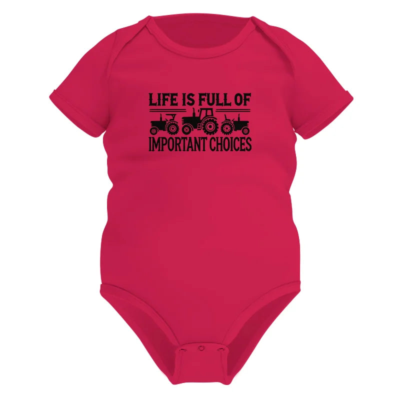 Image of Life Is Full Of Important Choices 24 - Infant Fine Jersey Bodysuit