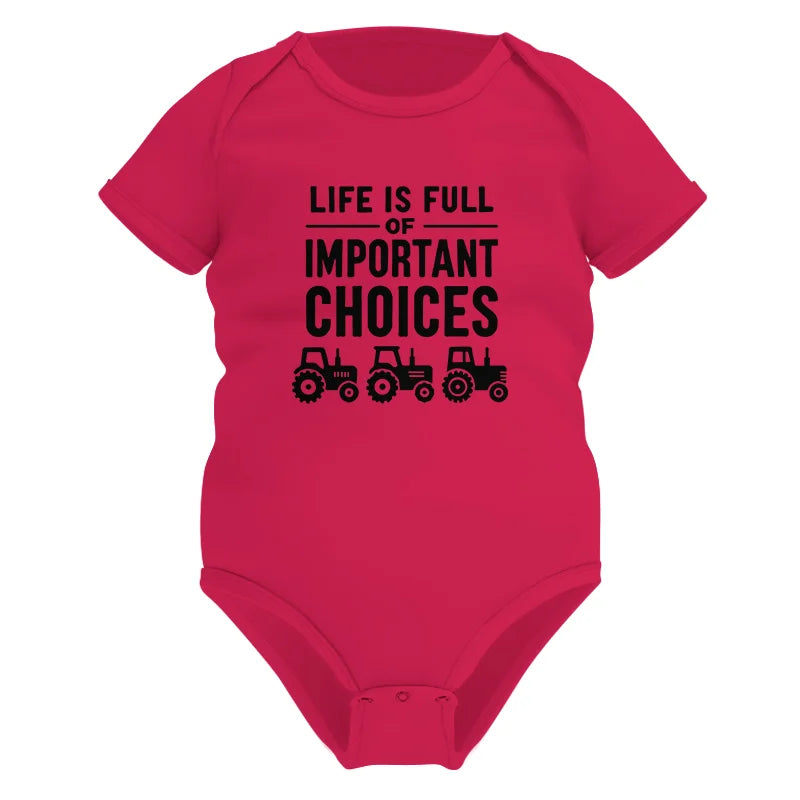 Image of Life Is Full Of Important Choices 27 - Infant Fine Jersey Bodysuit