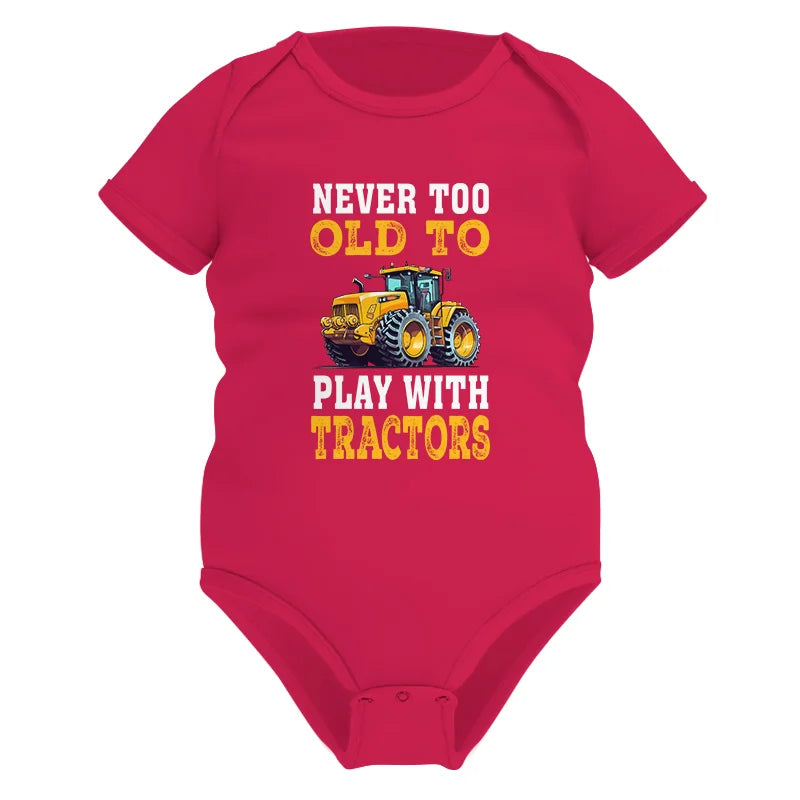 Never Too Old - Infant Fine Jersey Bodysuit