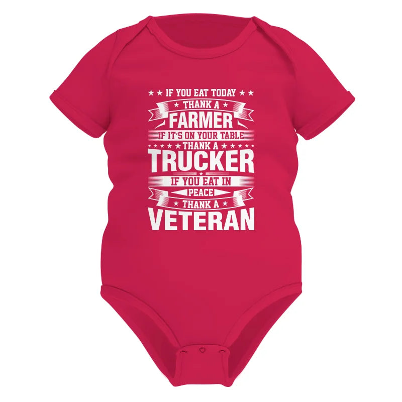 Image of Thank a Farmer Thank a Trucker Thank a Veteran Appreciation - Infant Fine Jersey Bodysuit