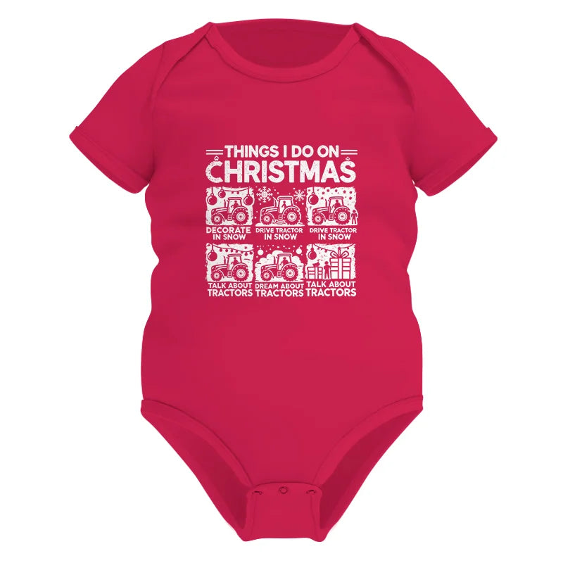 Things I Do On Christmas - Infant Fine Jersey Bodysuit