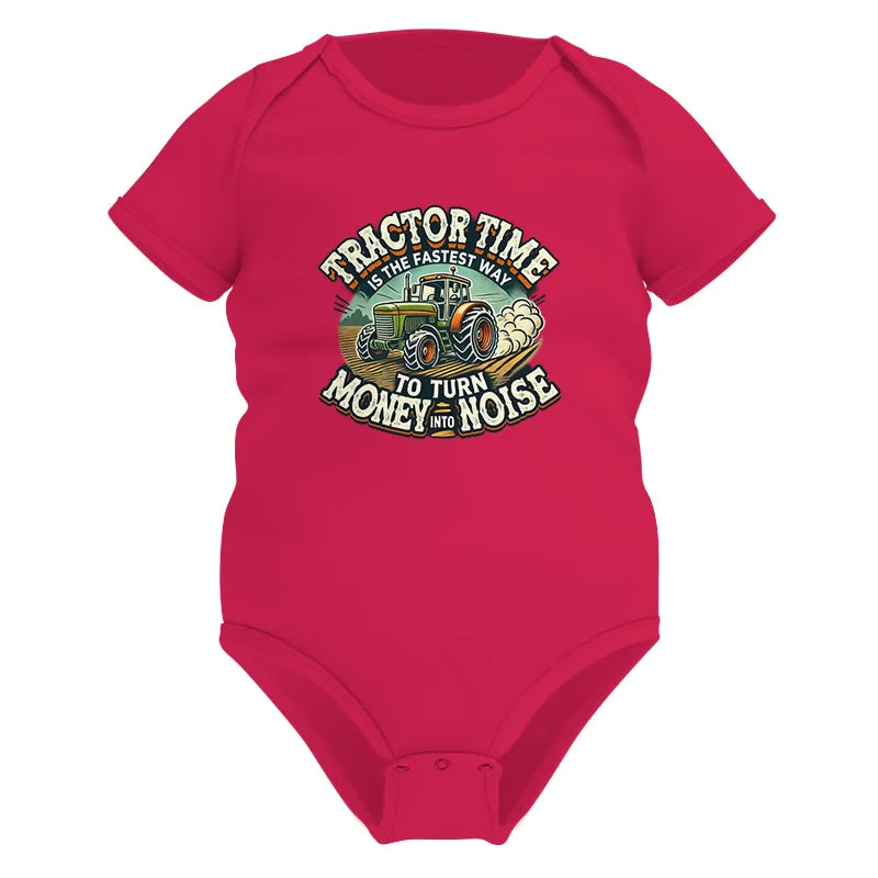 Tractor Time To Turn Money Into Noise - Infant Fine Jersey Bodysuit