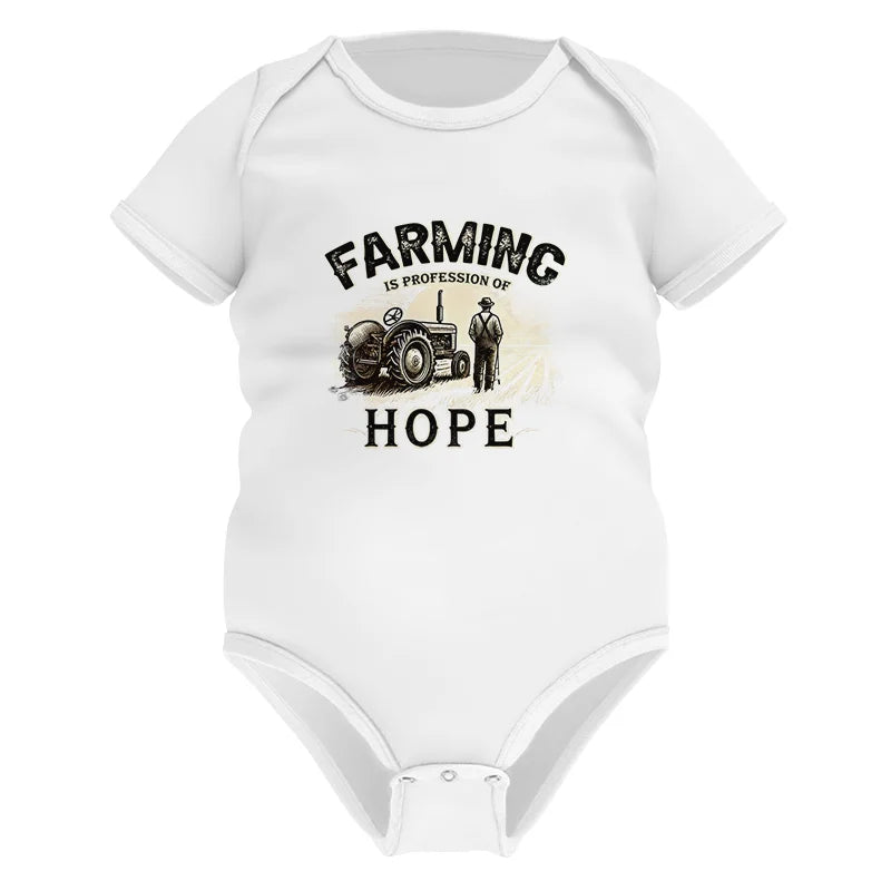 Farming Is A Profession Of Hope 2 - Infant Fine Jersey Bodysuit