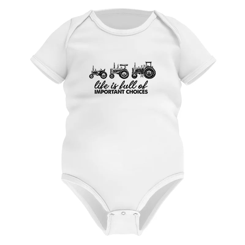 Image of Life Is Full Of Important Choices 10 - Infant Fine Jersey Bodysuit