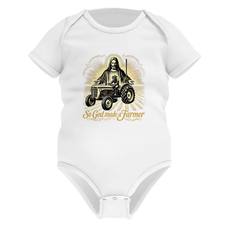 So God Made A Farmer 2 - Infant Fine Jersey Bodysuit