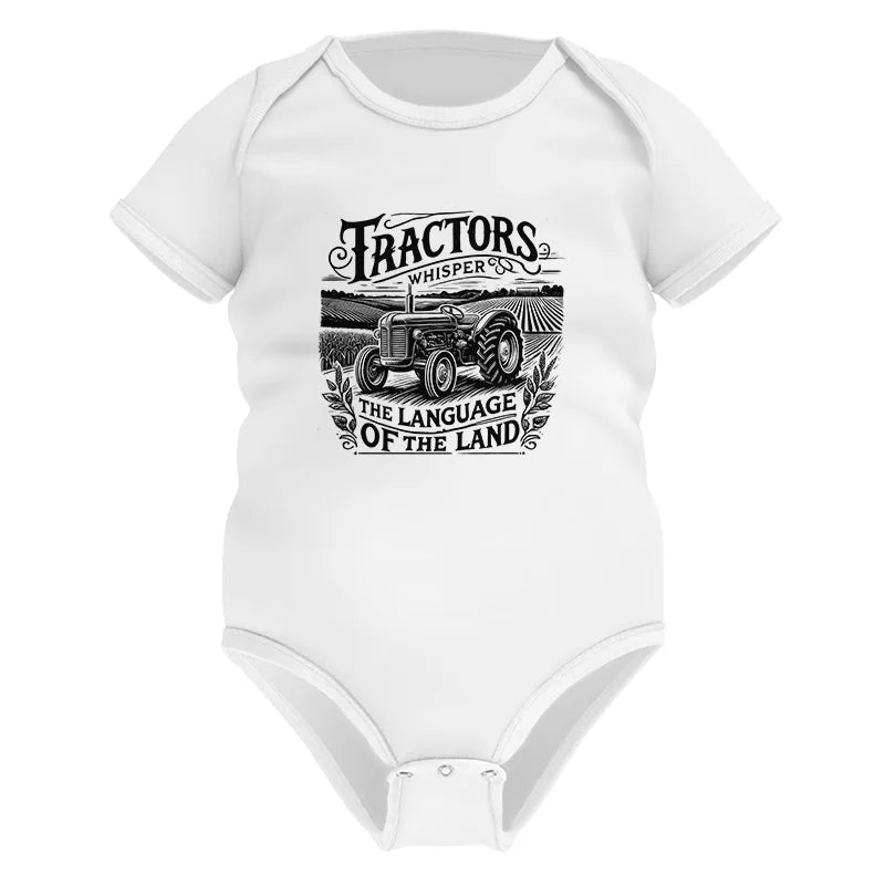 Tractors Whisper The Language Of The Land 1 - Infant Fine Jersey Bodysuit