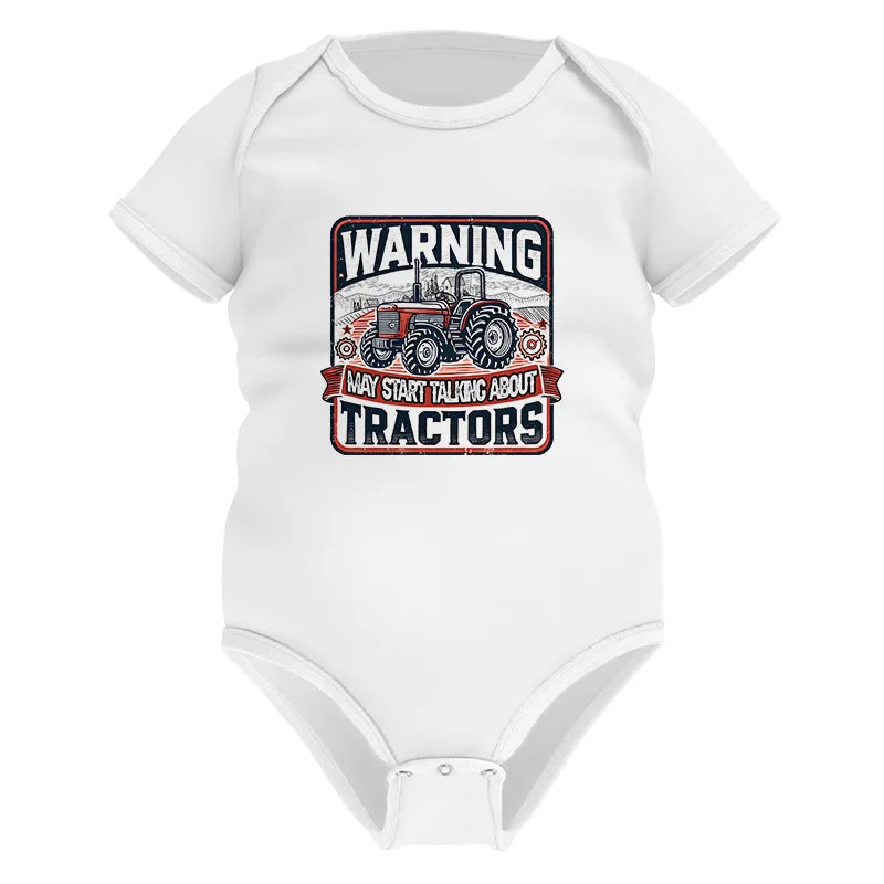 Warning May Start Talking About Tractors - Infant Fine Jersey Bodysuit