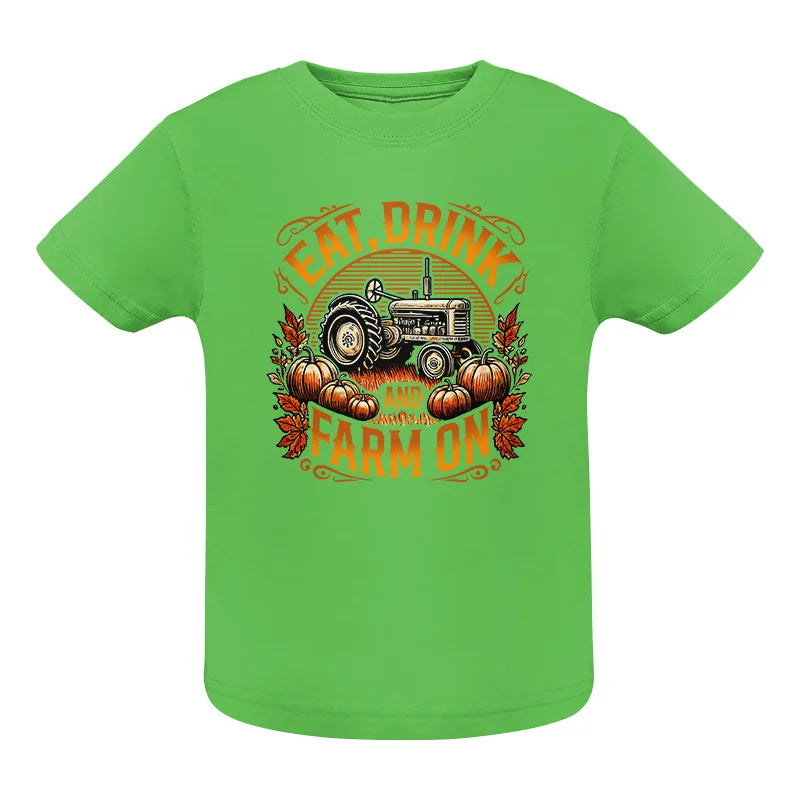 Eat Drink and Farm On 2 - Infant Fine Jersey Tee