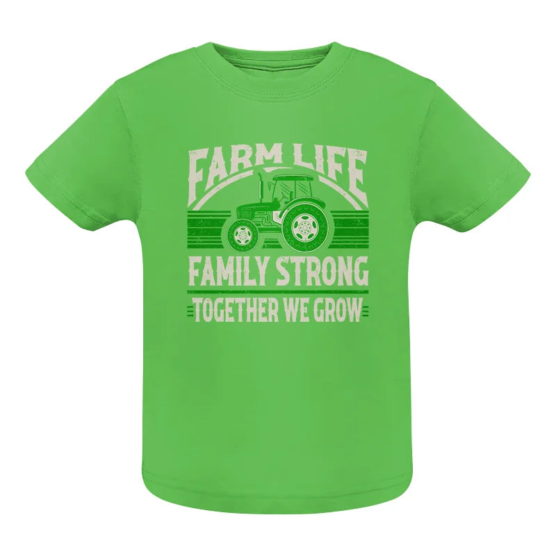 Farm life Family Strong_Together We grow - Infant Fine Jersey Tee