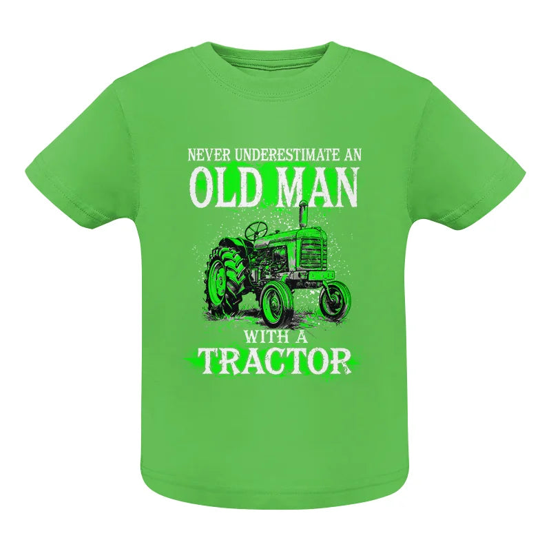 Image of Funny Quote Never Underestimate Old Man Tractor - Infant Fine Jersey Tee