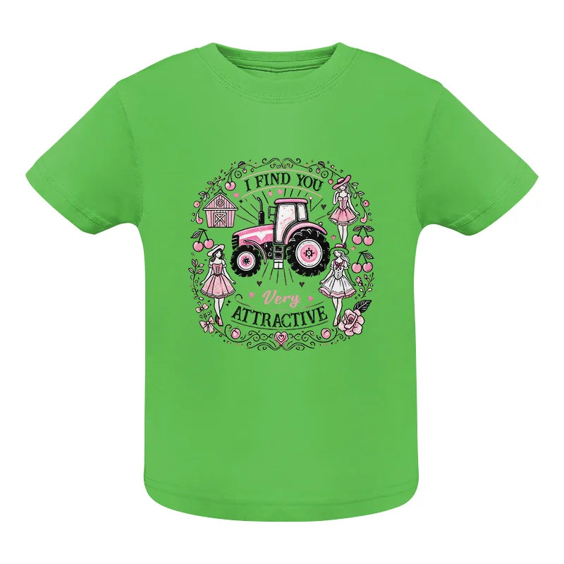 I Find You Very Attractive Pink Cherry - Infant Fine Jersey Tee