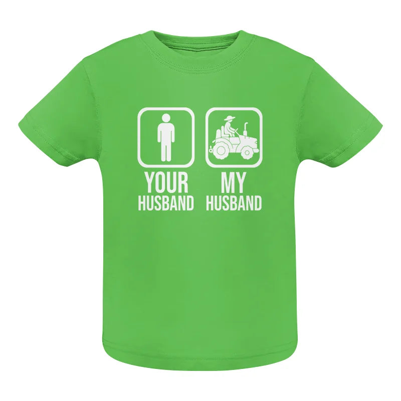 My Husband Is Cooler Than Yours Funny Farm Tractor 1 - Infant Fine Jersey Tee