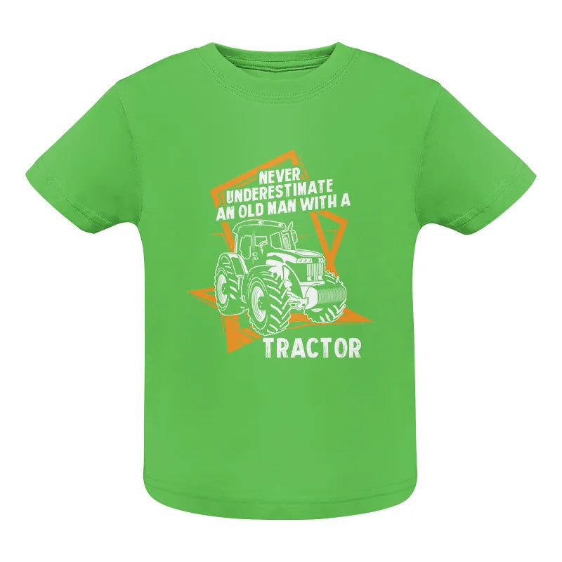 Image of Never Underestimate An Old Man With A Tractor Farming Dad - Infant Fine Jersey Tee