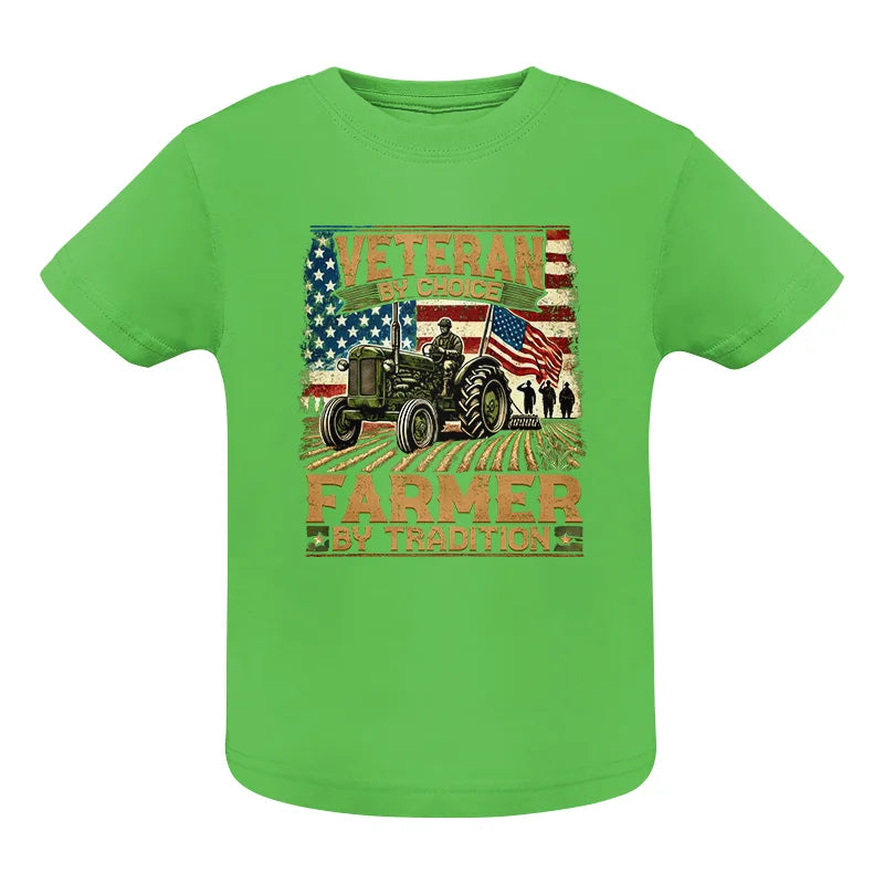 Image of Veteran Farmer Veteran By Choice_Farmer By Tradition - Infant Fine Jersey Tee