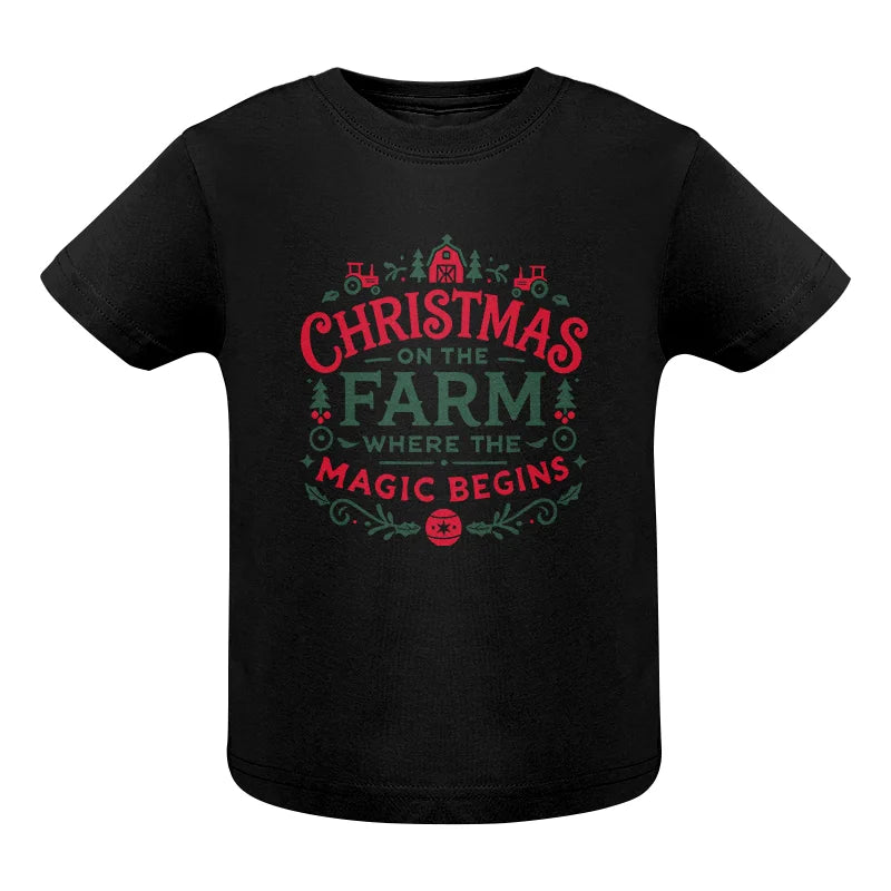 Christmas on the Farm Where the Magic Begins! 1 - Infant Fine Jersey Tee