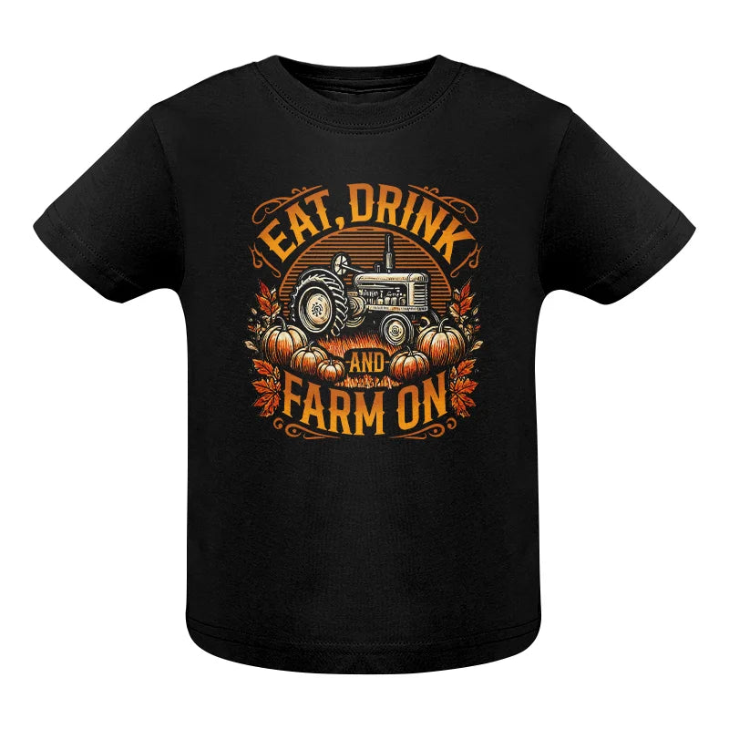 Image of Eat Drink and Farm On 2 - Infant Fine Jersey Tee