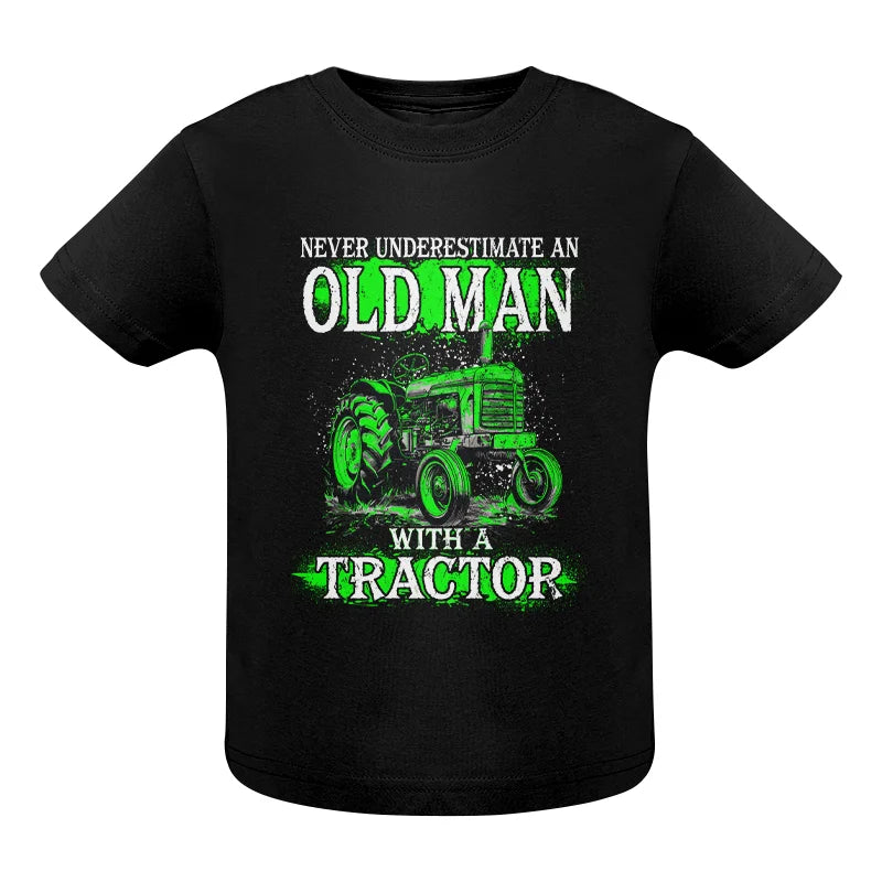 Image of Funny Quote Never Underestimate Old Man Tractor - Infant Fine Jersey Tee