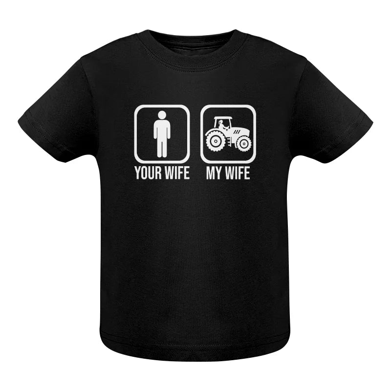 My Wife Is Cooler Than Yours Funny Farm Tractor 1 - Infant Fine Jersey Tee