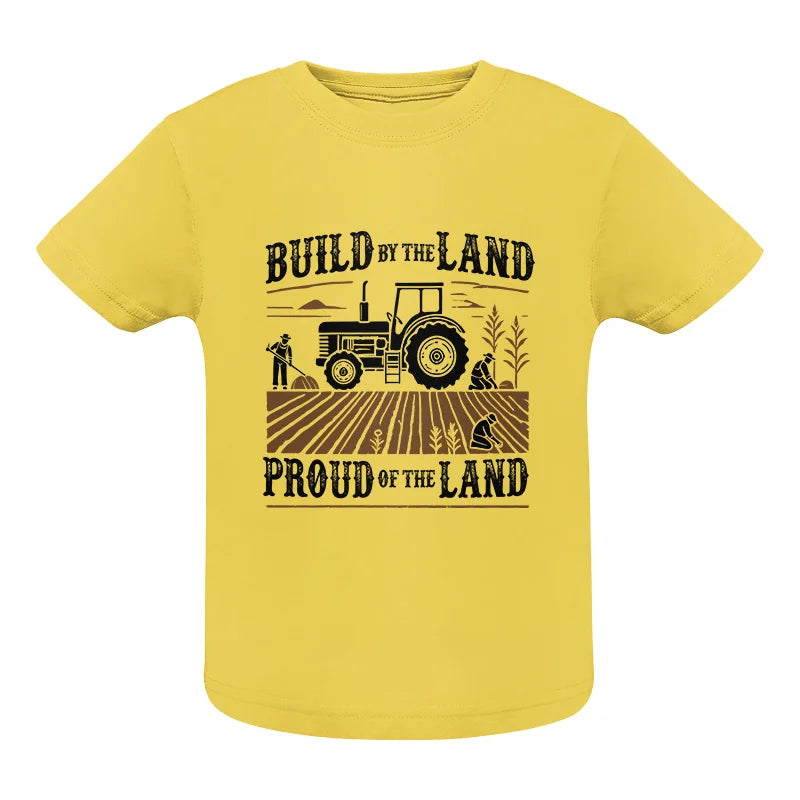 Built By The Land_Proud Of The Land - Infant Fine Jersey Tee