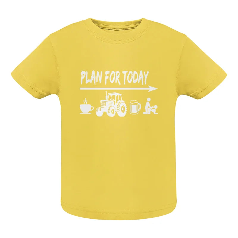 Funny Farmer Plan For Today Coffee Tractor Beer Bed - Infant Fine Jersey Tee