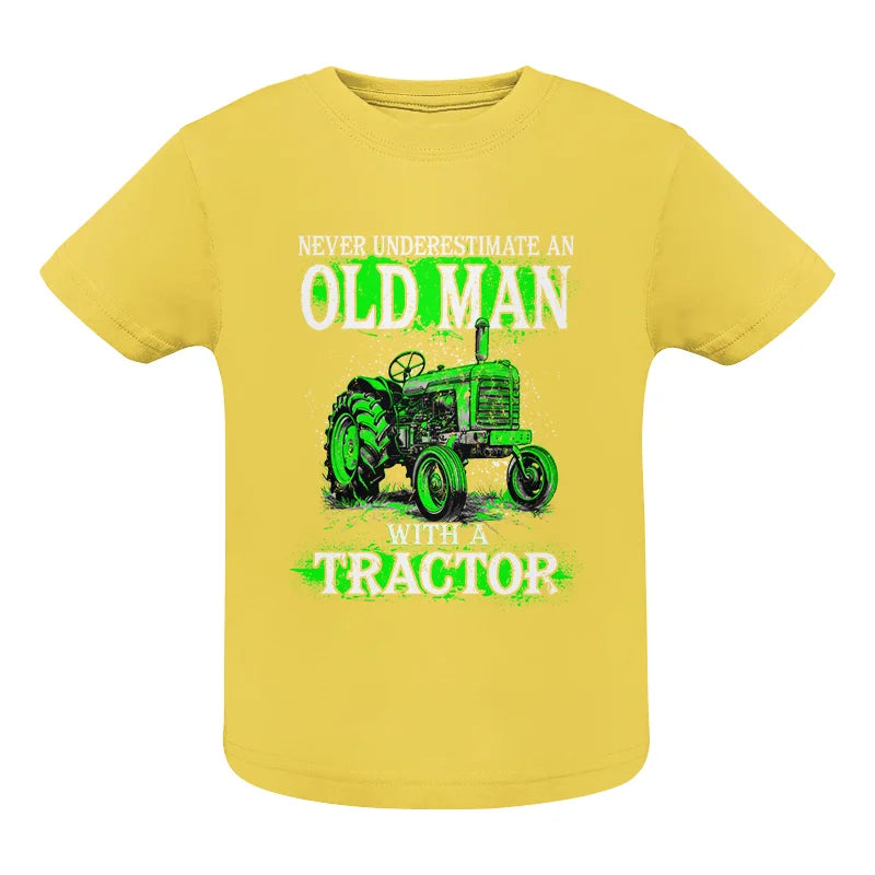 Image of Funny Quote Never Underestimate Old Man Tractor - Infant Fine Jersey Tee