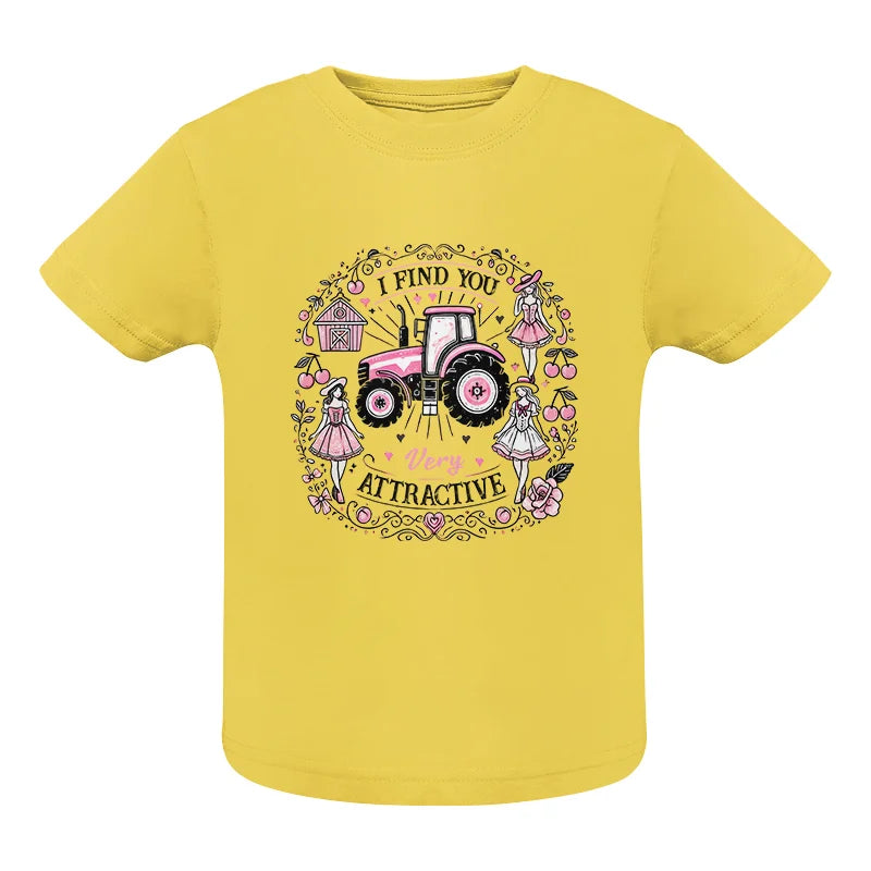 I Find You Very Attractive Pink Cherry - Infant Fine Jersey Tee