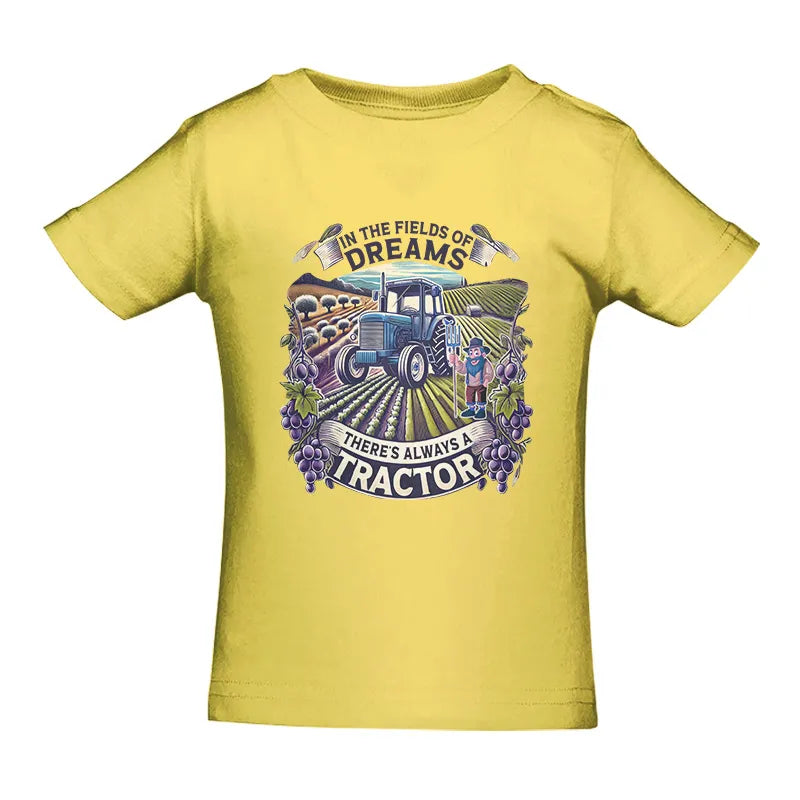 In The Fields Of Dreams There's Always A Tractor 1 - Infant Fine Jersey Tee