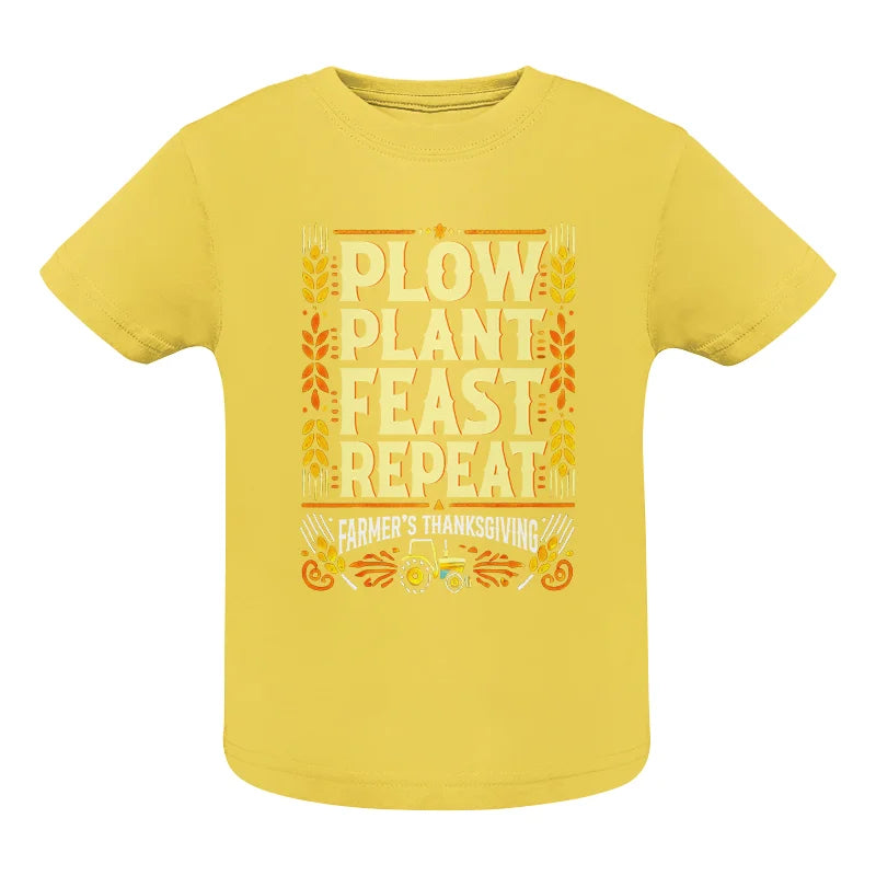 Image of Plow Plant Feast Repeat - Infant Fine Jersey Tee